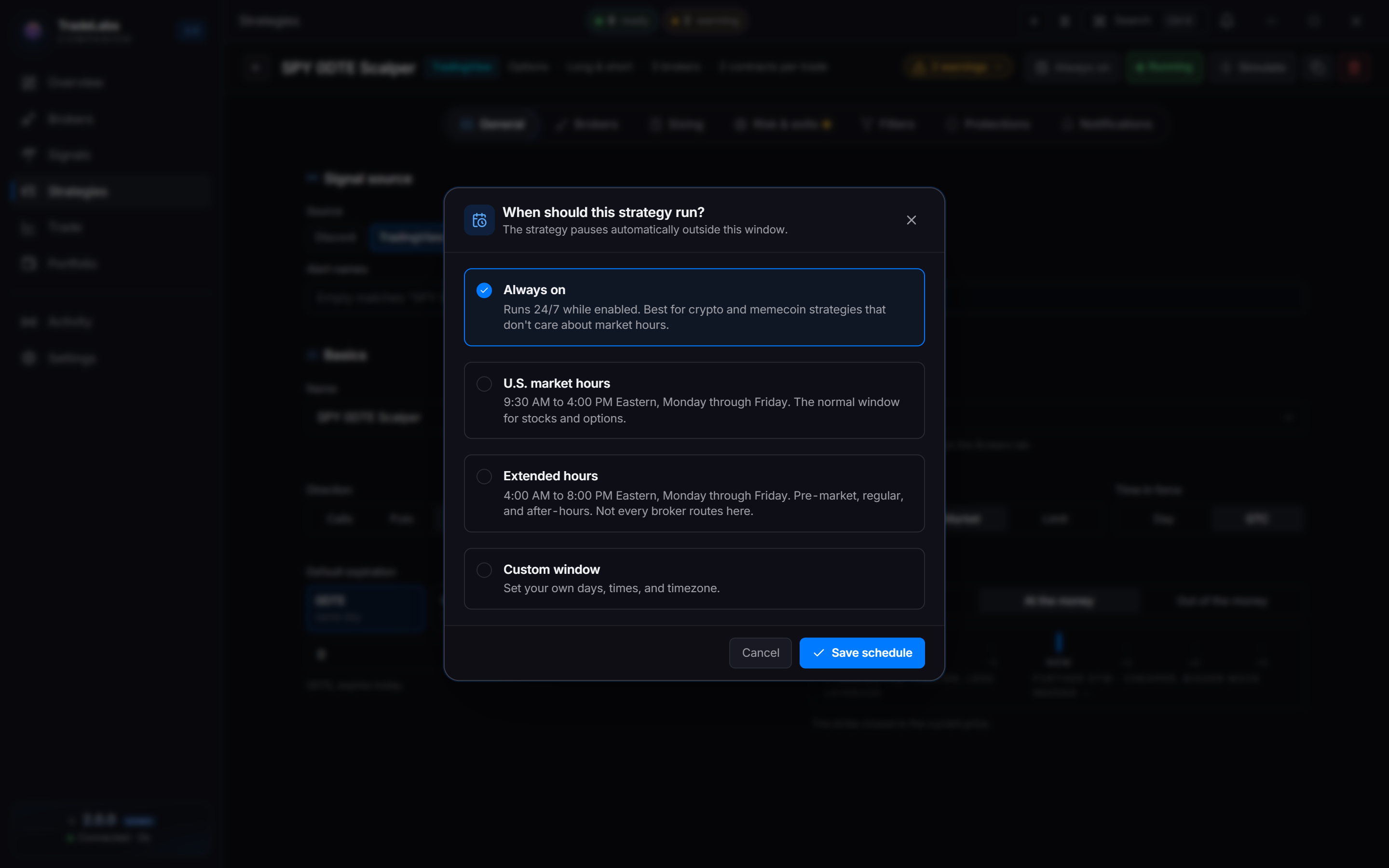 The schedule editor open on a strategy, showing the Always on, U.S. market hours, Extended hours, and Custom window presets