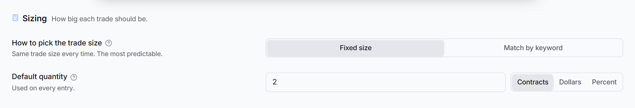 The Sizing tab of the strategy editor, with the trade size mode and default quantity